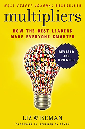 Multipliers - Helping leaders appreciate why it's good to Lean Out
